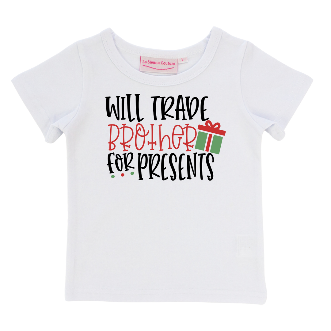 Will Trade Brother for Presents - Unisex - Short Sleeve Tee