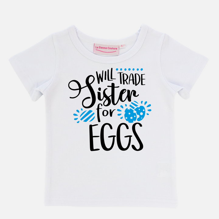 Will Trade Sister For Eggs - Unisex - Short Sleeve Tee