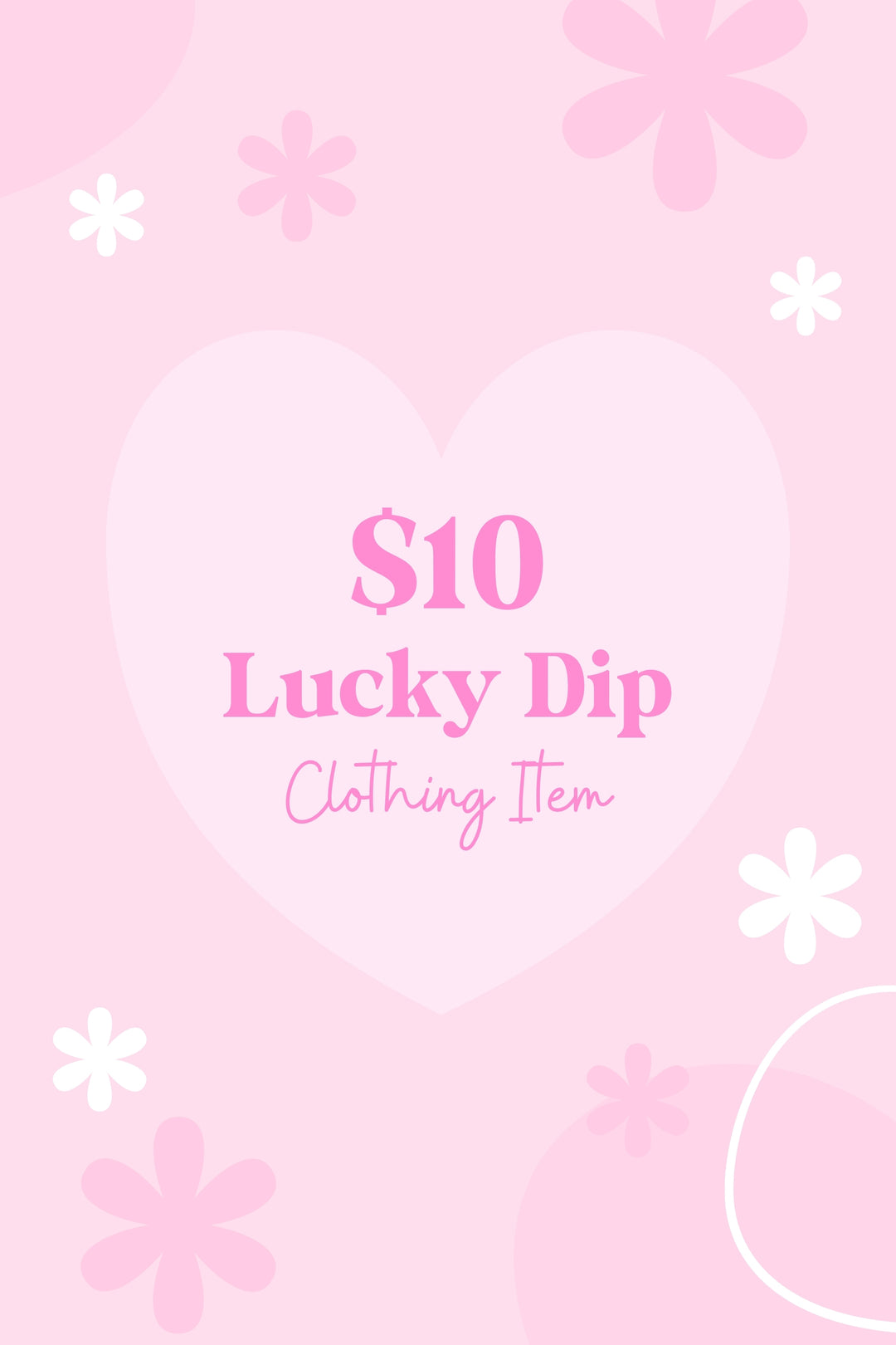 $10 Lucky Dip - Online Warehouse Sale