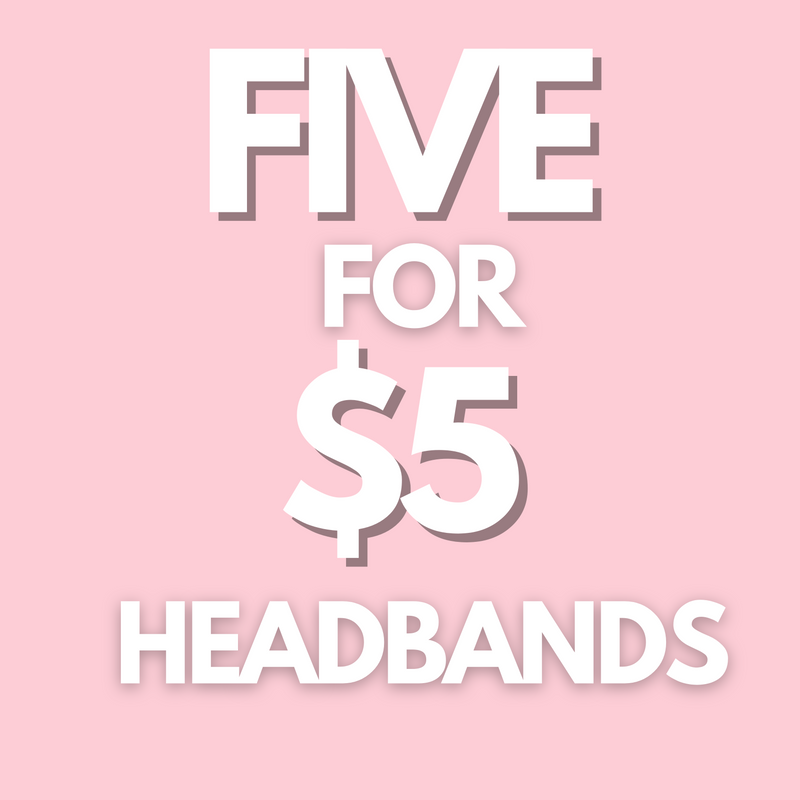 Five for $5 Stretchy Headbands